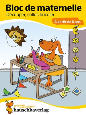 cover image of Bloc de maternelle--Découper, coller, bricoler À partir de 5 ans